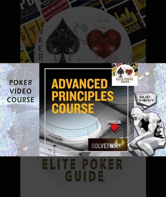 SOLVE FOR WHY ACADEMY S4W ADVANCED PRINCIPLES COURSE - Elite Poker Course Cheap