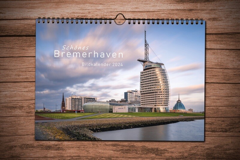 Wandkalender - Schönes Bremerhaven 2024 - DIN A4 Wandkalender - Schönes Bremerhaven 2024 - DIN A4