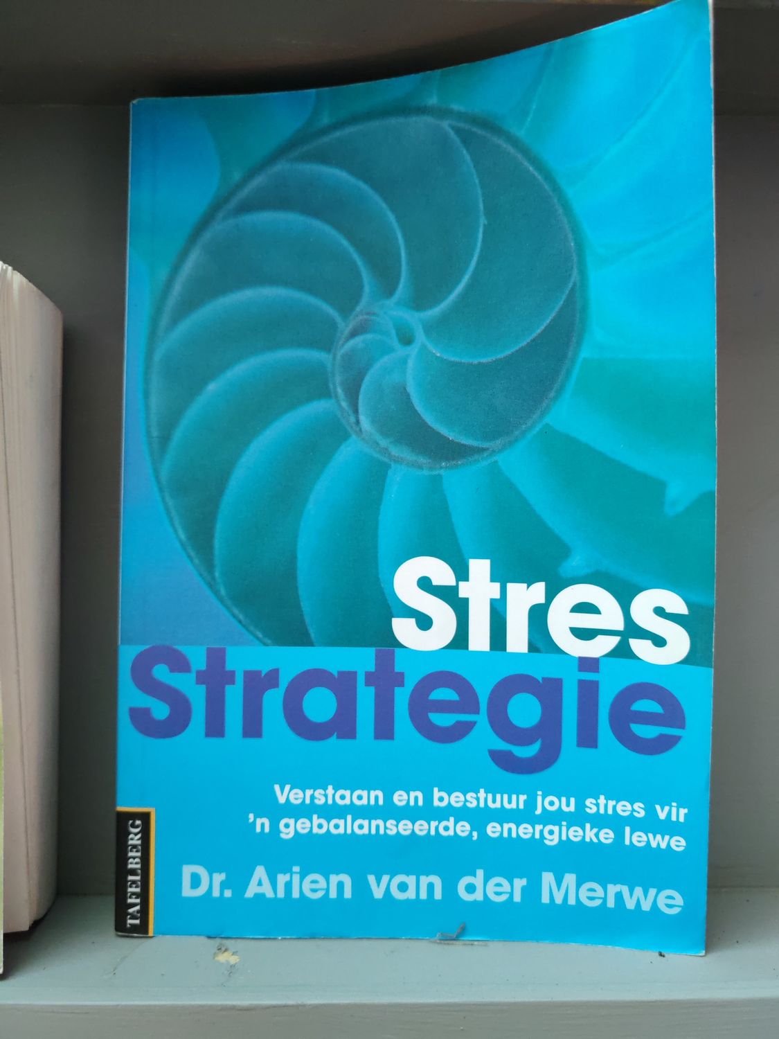 STRES STRATEGIE - Dr. ARIEN VAN DER MERWE