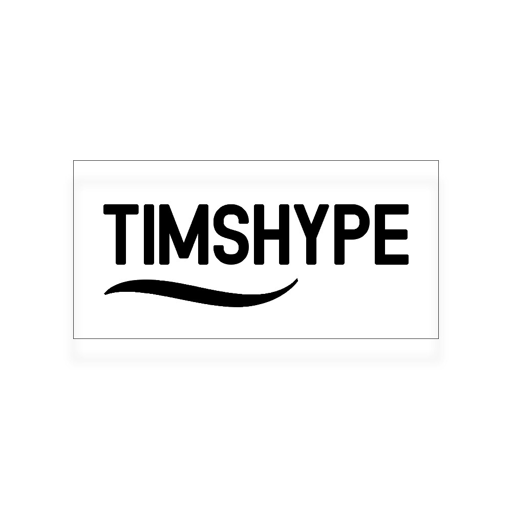 Tims Hype Stickers