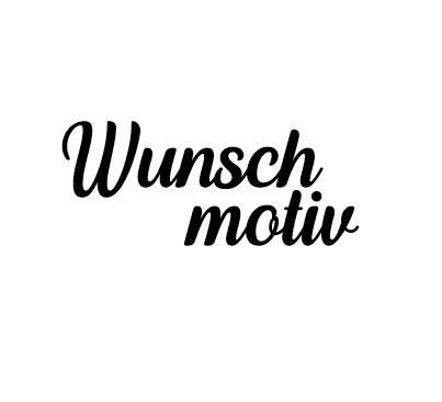 Wunschmotiv Wunschmotiv