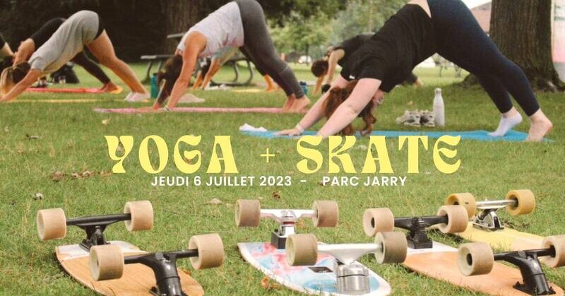 Yoga & Skate || 6 juillet - Parc Jarry