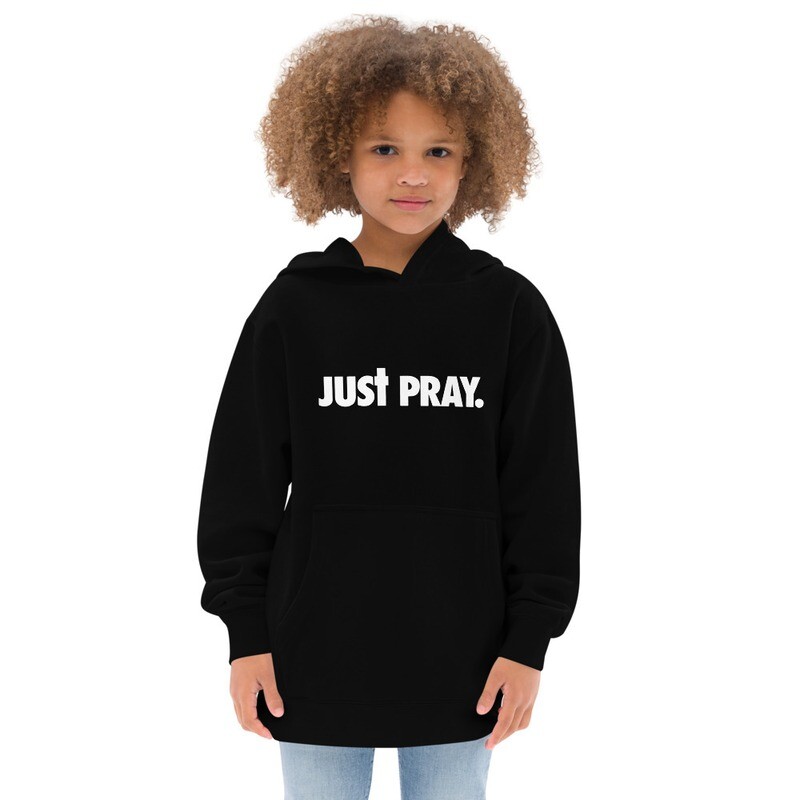Just Pray Kids fleece hoodie