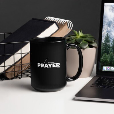 I Am PRAYER | PREMIER DESIGN Black Glossy Mug