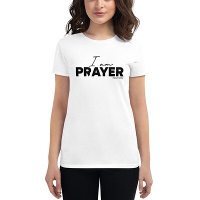 I Am PRAYER | Premier Design Women's short sleeve t-shirt [BLACK]