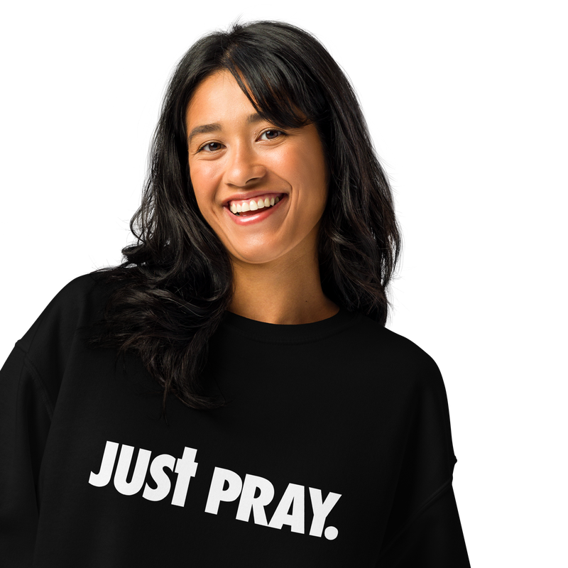 Just Pray Unisex Crew Neck