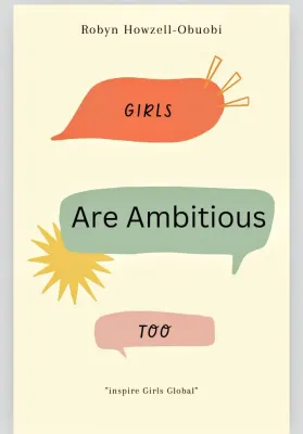 E-Book &quot;Girls Are Ambitious Too&quot;   We will email the eBook (only) after purchase. Email required.