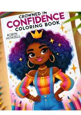Crowned in Confidence Coloring Book Series 1 We will email eBook (only) after purchase. Email required.