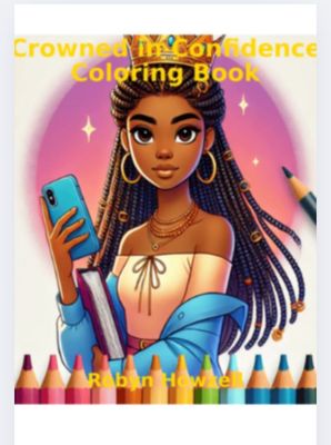 Crowned in Confidence Coloring Book E-book Series #2 We will email eBook (only) after purchase. Email required.
