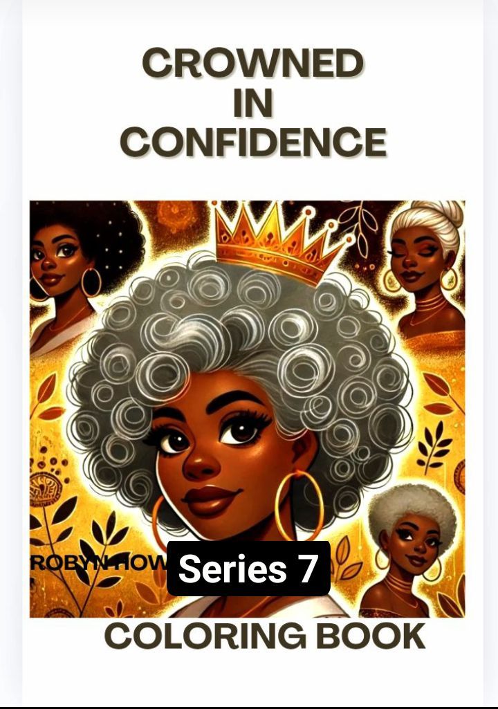 Crowned in Confidence Coloring Book Series: We will email eBook (only) after purchase. Email required.