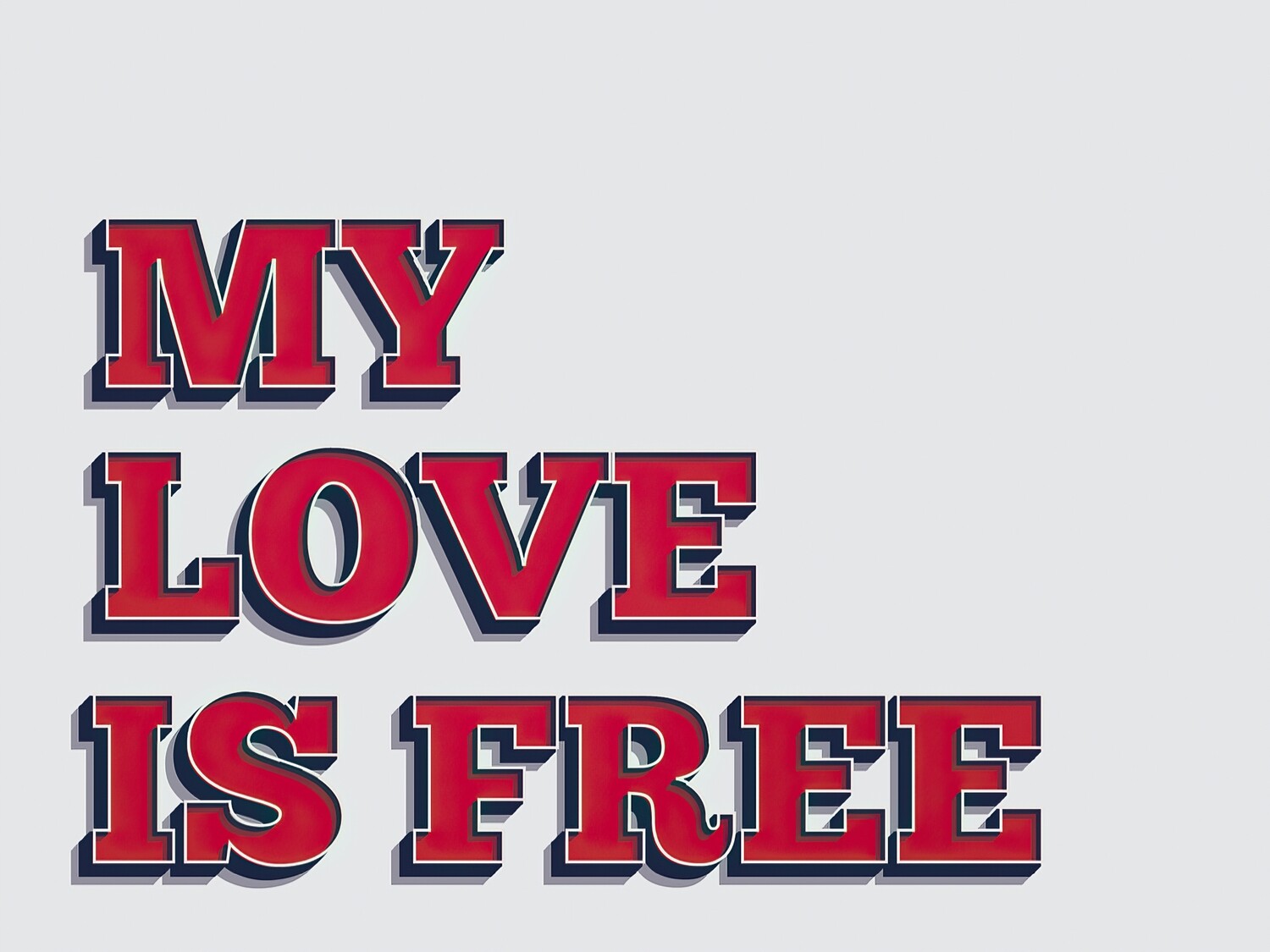 My Love is Free