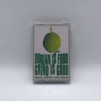 [USED] V/A -DURIAN IS FOOD, GRIND IS GOOD- CASSETTE