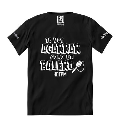 Porte Fino “Te voy agarrar como un balero hdtpm” TSHIRT