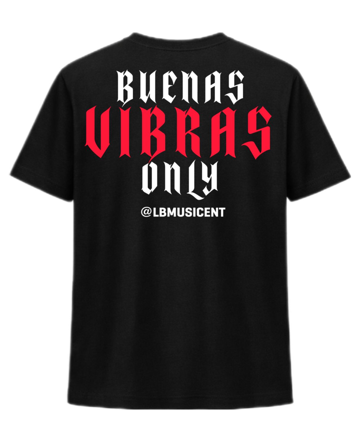 BUENAS VIBRAS ONLY @LBMUSICENT