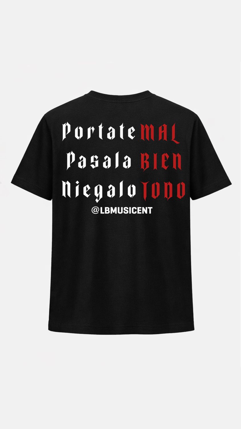 PÓRTATE MAL PÁSALA BIEN NIÉGALO TODO  @LBMUSICENT