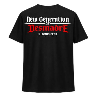 Deluxe New Generation of Desmadre T-Shirt @LBMUSICENT