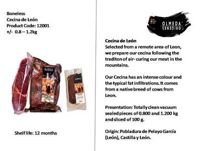 Olmeda Origenes Cecina de León Boneless +/- 0.8 - 1.2Kg Olmeda Origenes Cecina de León Boneless +/- 0.8 - 1.2Kg