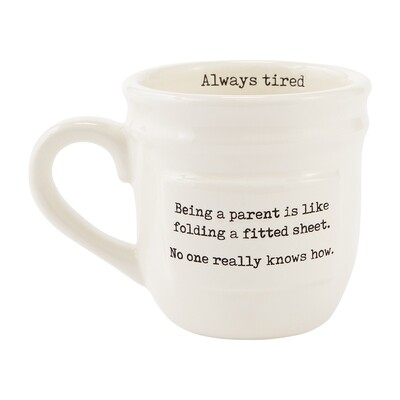 Always Tired Parent Mug #10350001A