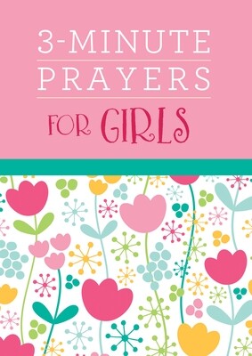 3-Minute Prayers For Girls 