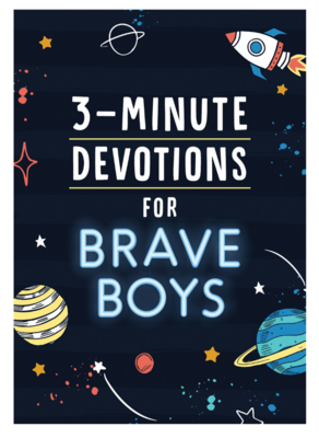 3-Minute Devotions For Brave Boys 