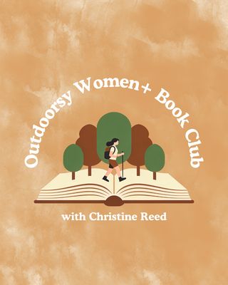 BOOK GIVEAWAY &amp; Meet the Author at Outdoorsy Women+ Book Club Discussion - November 2nd