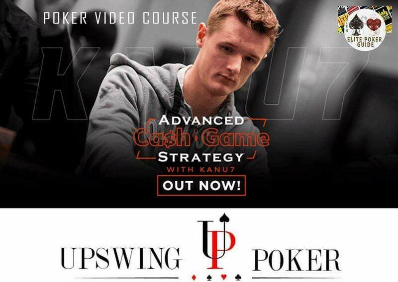 ADVANCED CASH GAME STRATEGY WITH KANU7 - UPSWING - Courses Poker Cheap