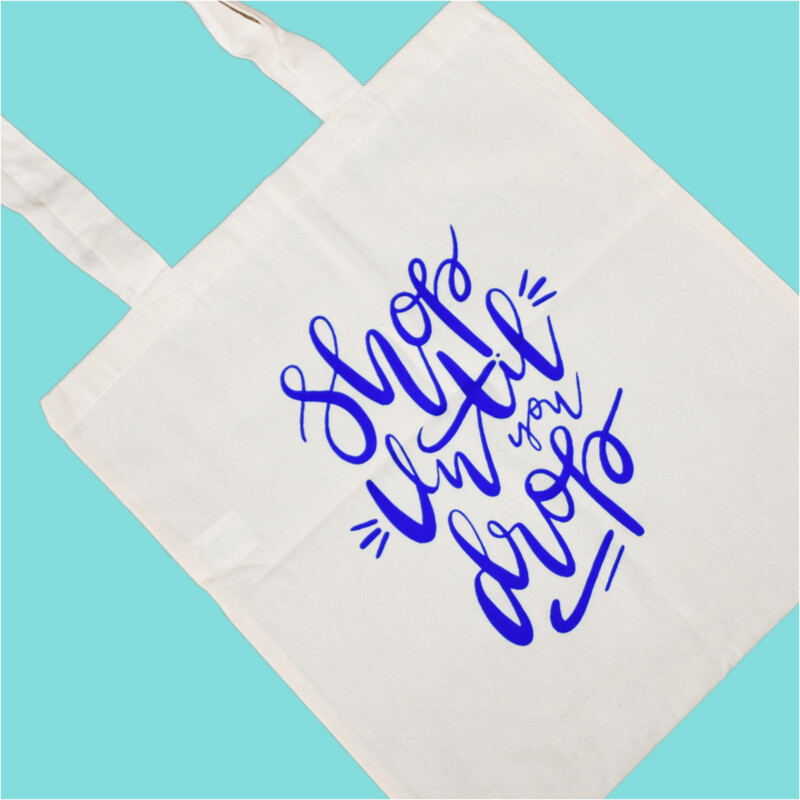 Shop Until You Drop Tote