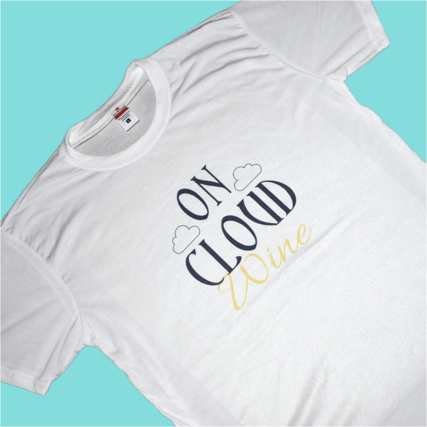 On cloud wine - (only available on white T-Shirt)