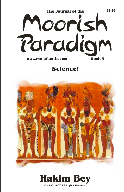 The Journal of the Moorish Paradigm Issue #3 Science