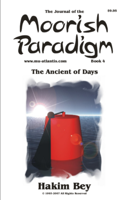 The Journal of the Moorish Paradigm Issue #4 The Ancient of Days