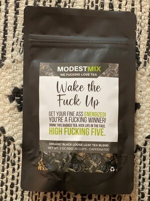 Wake the Fuck Up Organic Black Loose Leaf Tea Blend