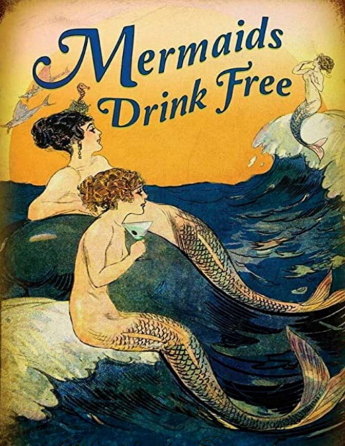 Mermaids Drink Free 11x14 Vintage Art Poster Print