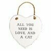 All You Need Is Love - Cat Sign