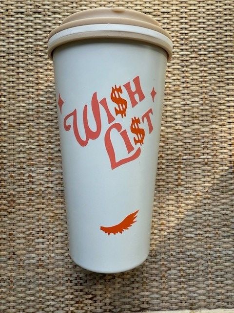 Swifty Travel Coffee Cup, Cup Saying: Wish List