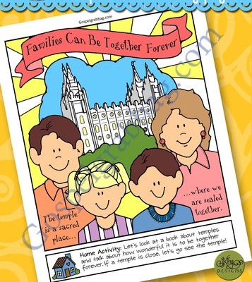 Families Can Be Together Forever poster or coloring page (Lesson 13)