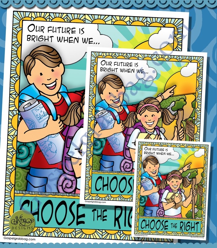 Our Future Is Bright - Choose the Right poster