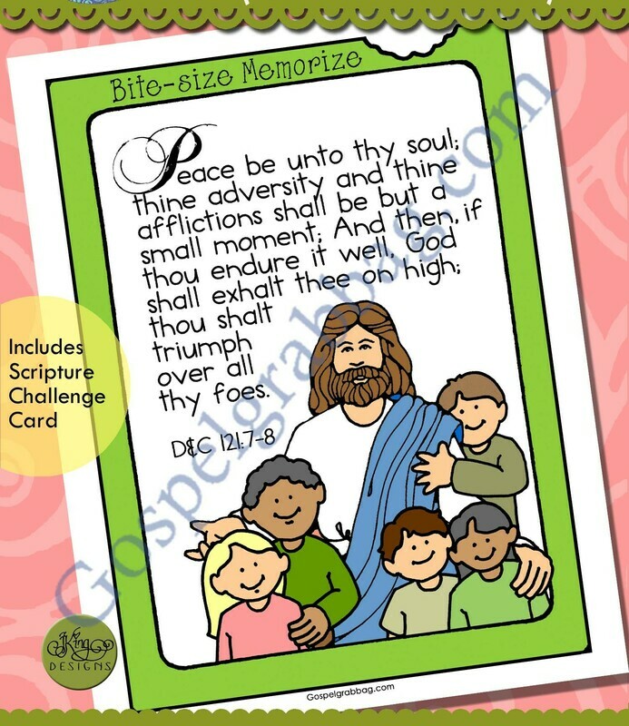Trials and Peace: Bite-size memorize - D&amp;C 121:7-8