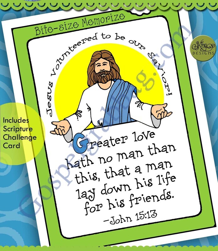 John 15:13 Bite-size Memorize poster (Jesus our Savior)