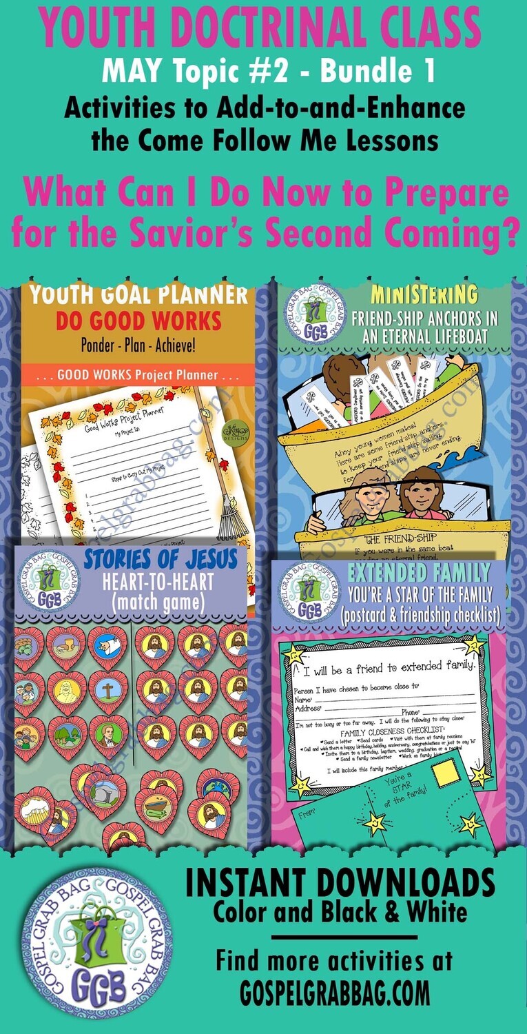 Youth Doctrinal Class &quot;What Can I Do Now to Prepare for the Savior’s Second Coming?&quot; May 28, 2023 BUNDLE 1