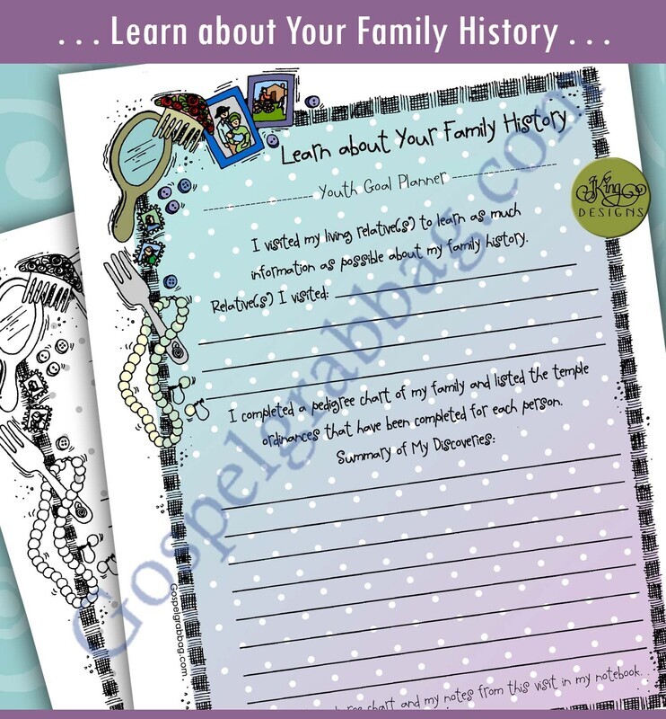 YOUTH GOAL PLANNER Learn about Your Family History (IW6)