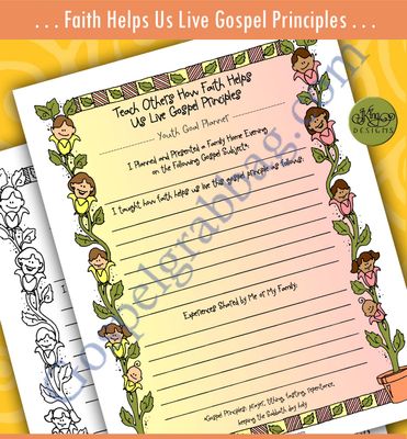 Teach Others How Faith Helps Live Gospel Principles YOUTH GOAL PLANNER