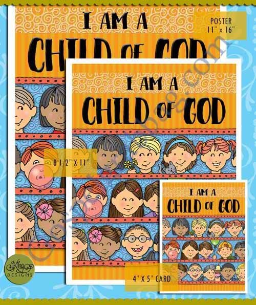 &quot;I Am a Child of God&quot; Poster and Cards