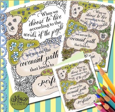 ColorQuotes: “When we choose to live according to the words of the prophets, we are on the covenant path that leads to perfection.” – Carol F. McConkie