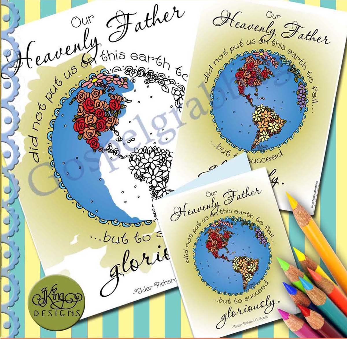 ColorQuotes: &quot;Our Heavenly Father did not put us on this earth to fail . . . but to succeed gloriously.&quot; - Richards G. Scott