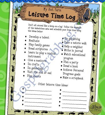 My Ant Farm Leisure Time Log