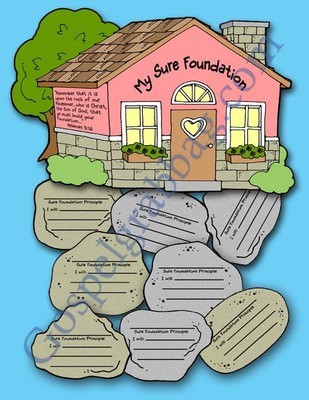 My Sure Foundation - Wise Man "Built His House upon a Rock" testimony building project