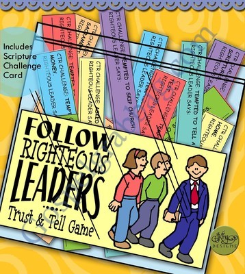 Follow Righteous Leaders (Trust-and-Tell Game)