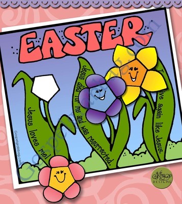 EASTER We Will Live Again! 3-D flower garden (Lesson 29)