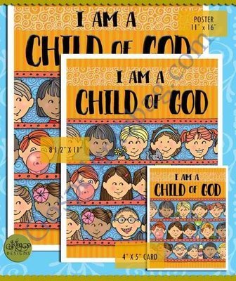 I Am a Child of God - Poster and Cards