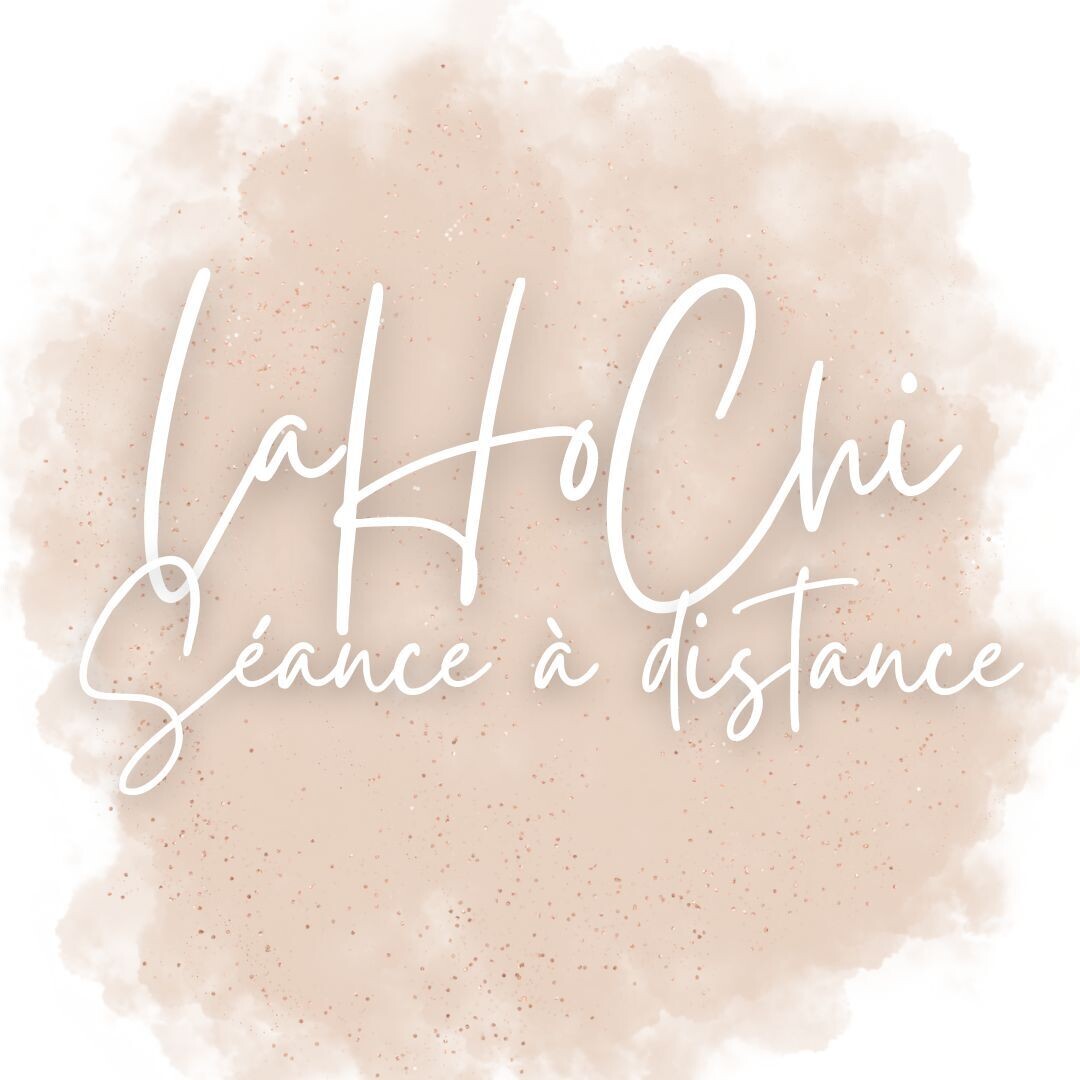 LaHoChi (Séance à distance)
